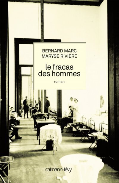 Le fracas des hommes de Bernard Marc