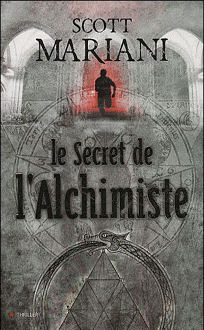 Le secret de l'alchimiste de Scott Mariani