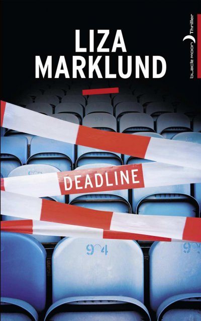 Deadline de Liza Marklund