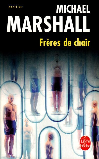 Frères de chair de Michael Marshall