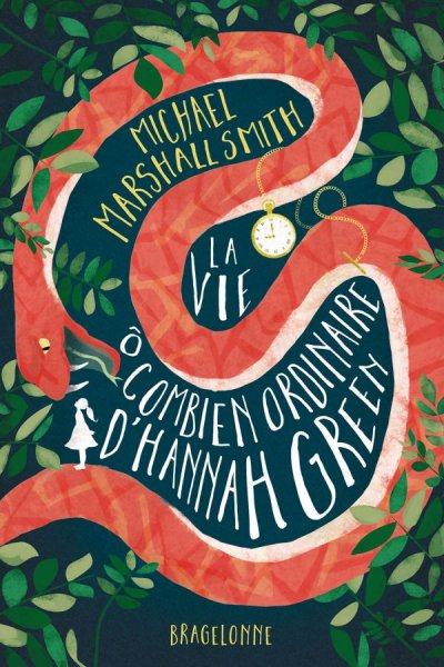 La vie ô combien ordinaire d'Hannah Green de Michael Marshall Smith