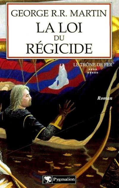 La loi du Régicide de George R.R. Martin