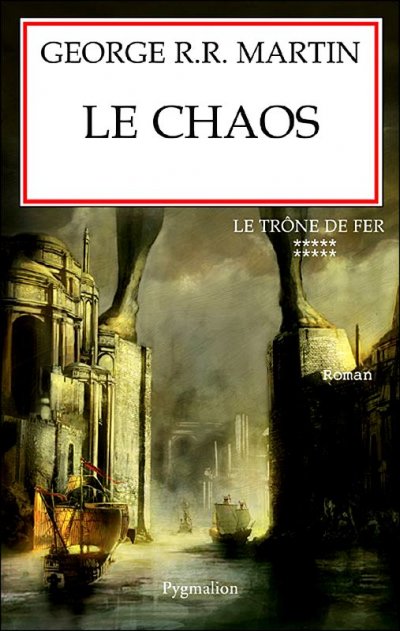 Le Chaos de George R.R. Martin