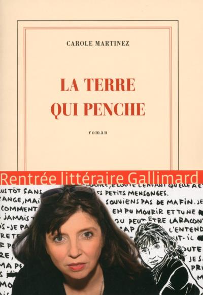 La Terre qui penche de Carole Martinez