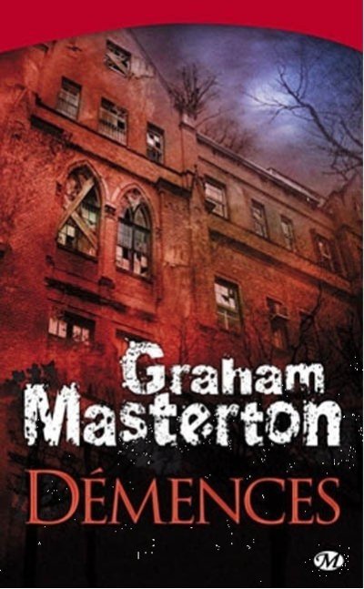 Démences de Graham Masterton