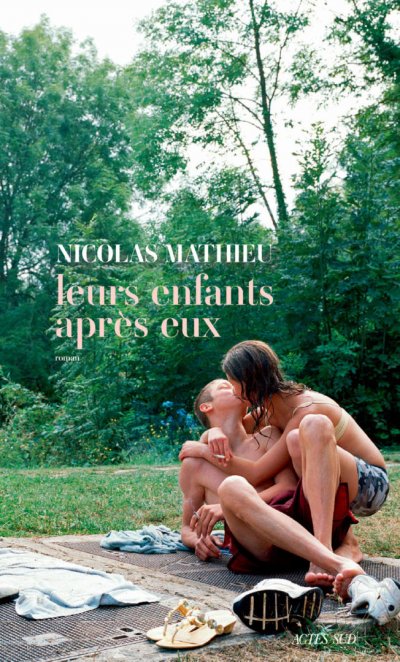 Leurs enfants après eux de Nicolas Mathieu