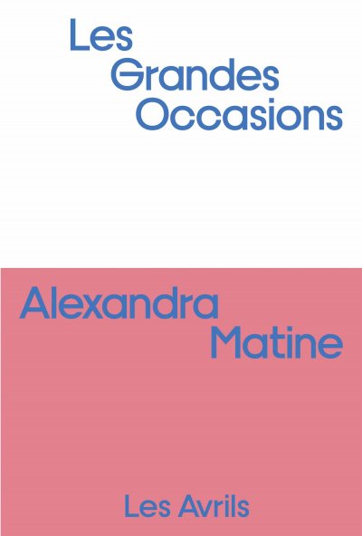 Les grandes occasions de Alexandra Matine