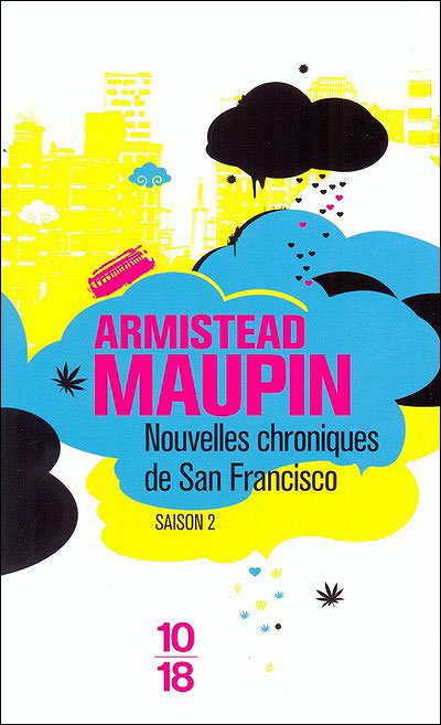 Nouvelles Chroniques de San Francisco de Armistead Maupin