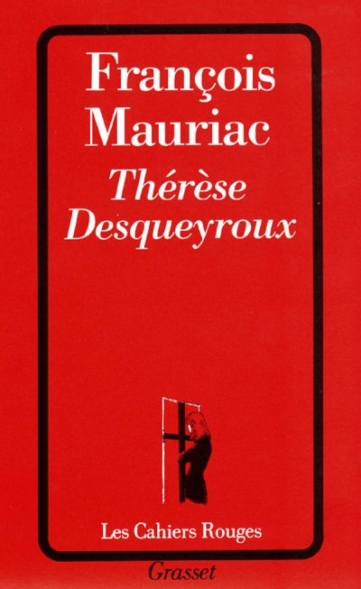 Thérèse Desqueyroux de François Mauriac