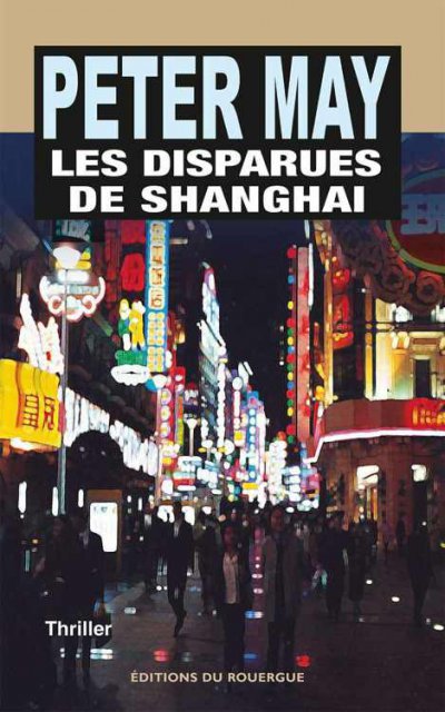 Les disparues de Shanghai de Peter May