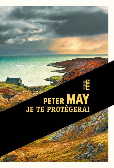 Je te protégerai de Peter May