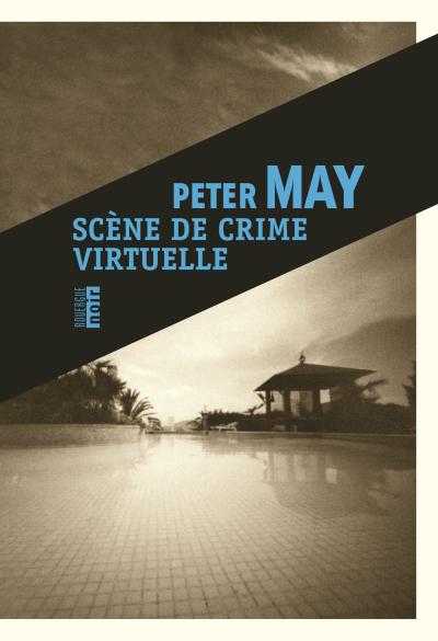 Scène de crime virtuelle de Peter May