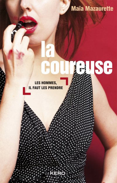 La coureuse de Maïa Mazaurette