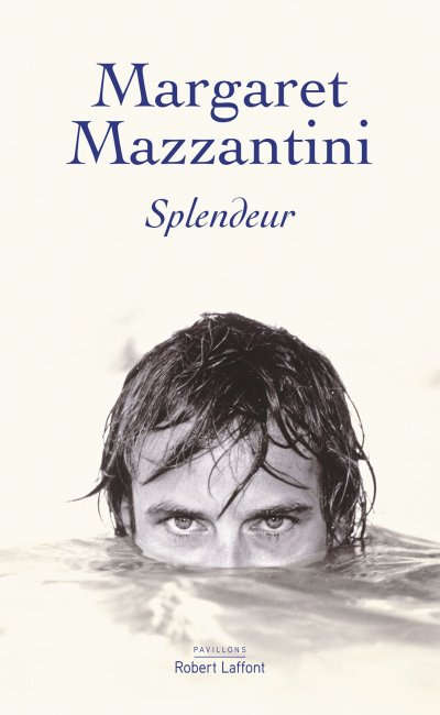 Splendeur de Margaret Mazzantini