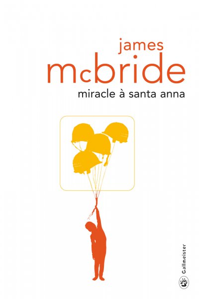 Miracle à Santa Anna de James McBride