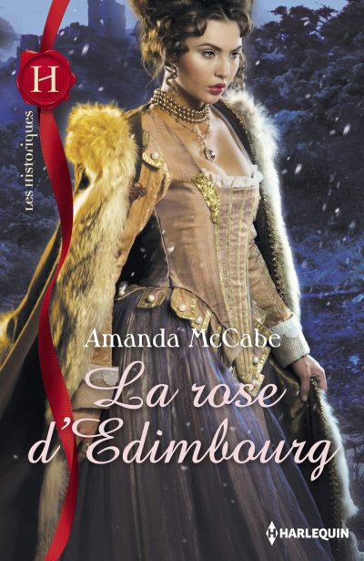 La rose d'Edimbourg de Amanda McCabe