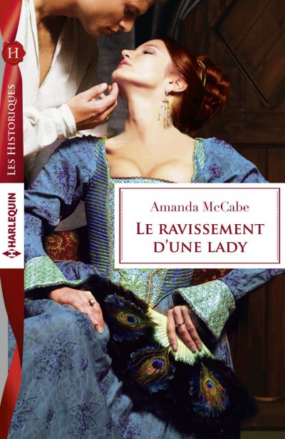 Le ravissement d'une lady de Amanda McCabe