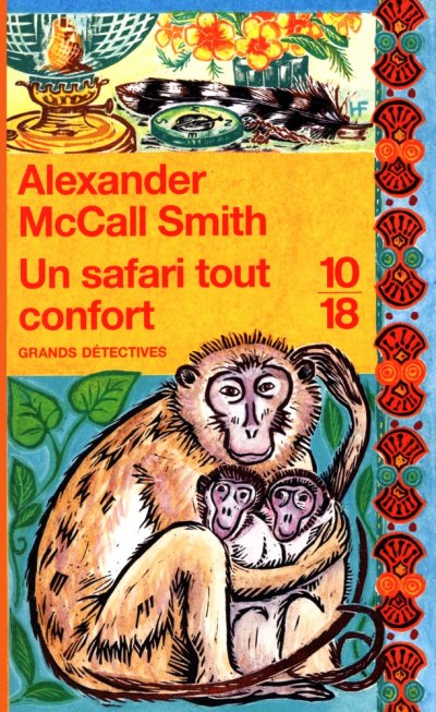 Un safari tout confort de Alexander McCall Smith