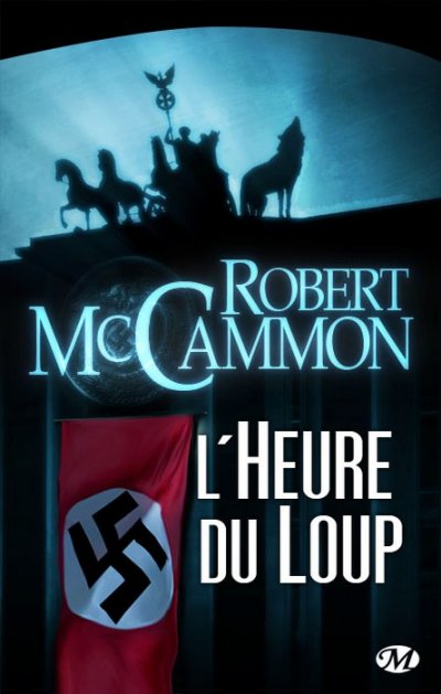 L'Heure du Loup de Robert McCammon