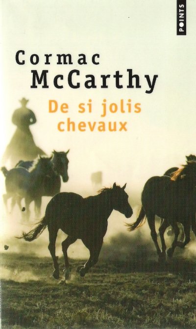De si jolis chevaux de Cormac McCarthy