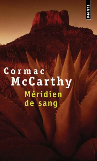 Méridien de sang de Cormac McCarthy