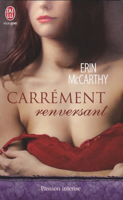 Carrément renversant de Erin McCarthy