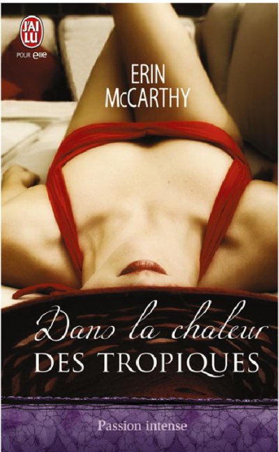 Dans la chaleur des tropiques de Erin McCarthy