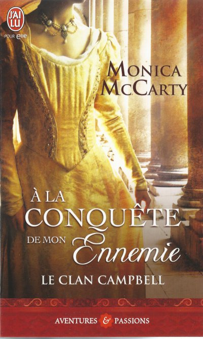 A la conquête de mon ennemie de Monica McCarty