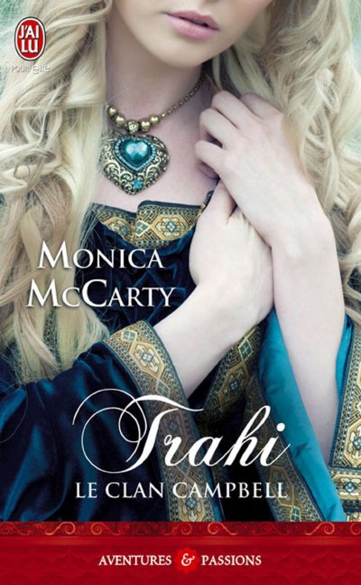 Trahi de Monica McCarty