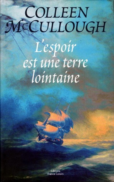 L'espoir est une terre lointaine de Colleen McCullough