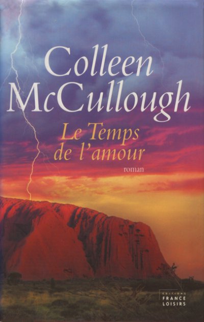 Le temps de l'amour de Colleen McCullough