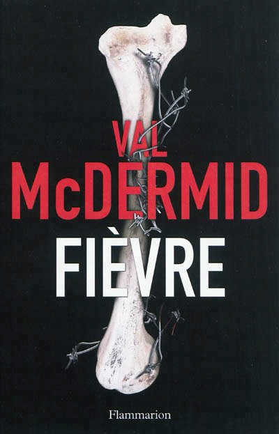 Fièvre de Val McDermid