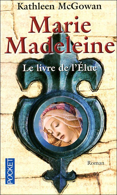 Marie-Madeleine de Kathleen McGowan