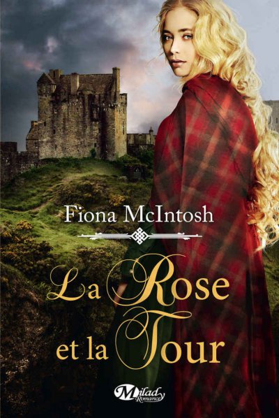 La Rose et la Tour de Fiona McIntosh
