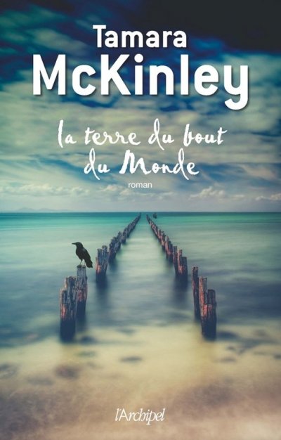 La terre du bout du Monde de Tamara McKinley