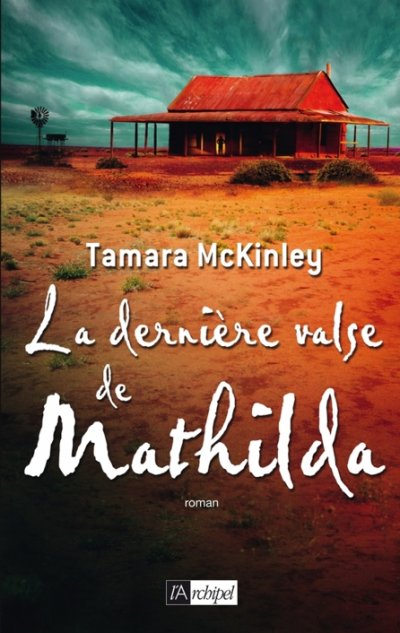 La dernière valse de Mathilda de Tamara McKinley