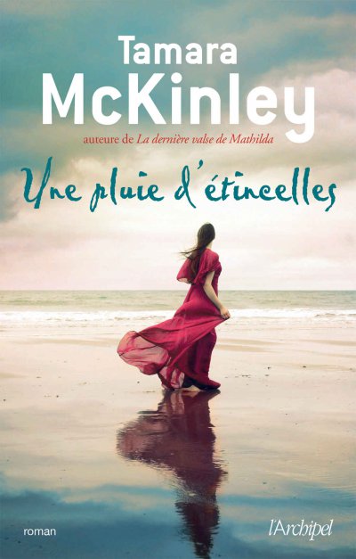 Une pluie d'étincelles de Tamara McKinley