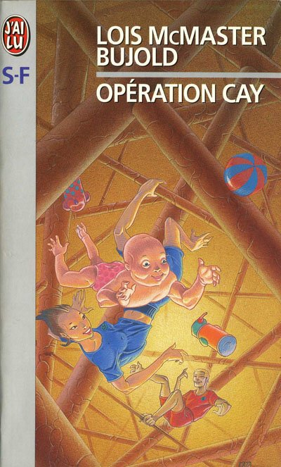 Opération Cay de Lois McMaster Bujold