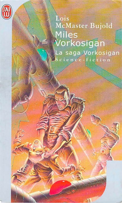 Miles Vorkosigan de Lois McMaster Bujold