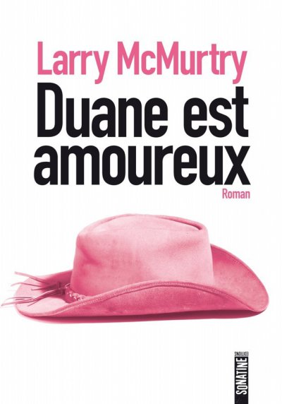Duane est amoureux de Larry McMurtry
