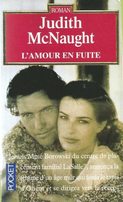 L'amour en fuite de Judith McNaught