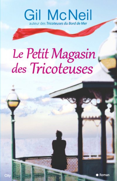 Le petit magasin des tricoteuses de Gil McNeil