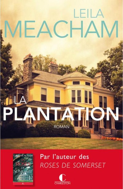 La Plantation de Leila Meacham