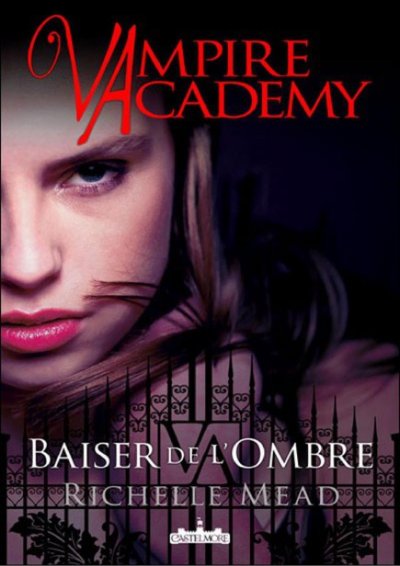 Baiser de l'ombre de Richelle Mead