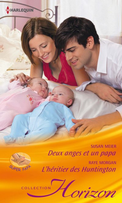 Deux anges et un papa - L'héritier des Huntington de Susan Meier