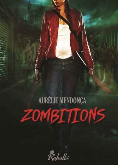 Zombitions de Aurélie Mendonça