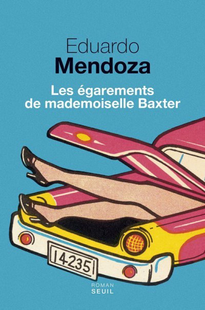 Les égarements de mademoiselle Baxter de Eduardo Mendoza