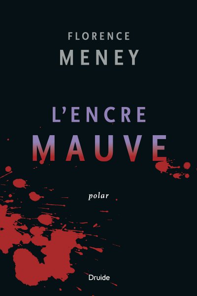 L'encre mauve de Florence Meney