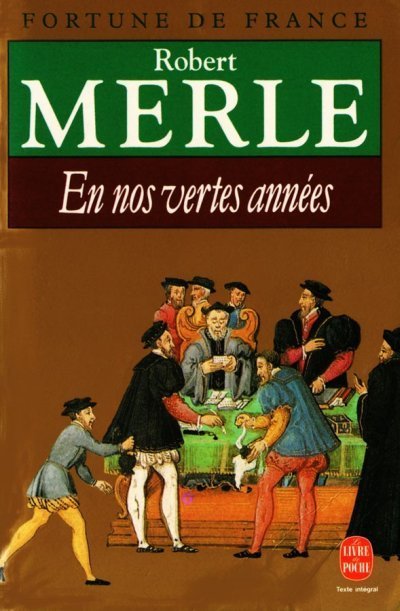 En nos vertes années de Robert Merle