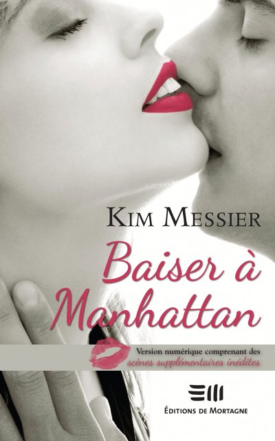 Baiser à Manhattan de Kim Messier